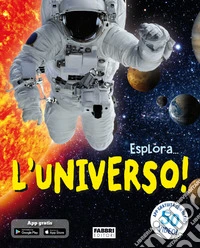 Esplora... l'universo! Con app