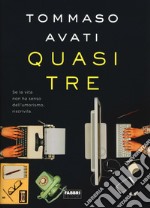 Quasi tre libro