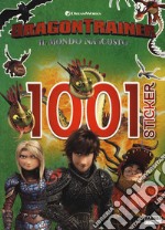 Dragon Trainer. Il mondo nascosto. Con 1001 adesivi libro