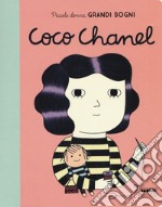 Coco Chanel. Piccole donne, grandi sogni. Ediz. a colori libro