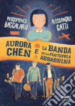 Aurora Chen e la banda della pantofola assassina