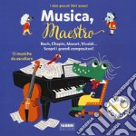 Musica, maestro! I miei piccoli libri sonori. Ediz. a colori libro