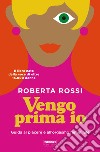 Vengo prima io. Guida al piacere e all'orgasmo femminile libro