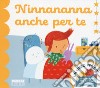 Ninnananna anche per te. Un libro per due. Ediz. a colori libro