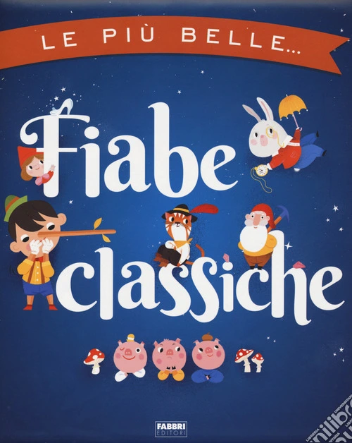 Le più belle fiabe classiche