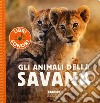 Gli animali della savana. Ediz. a colori libro di Mullenheim Sophie De