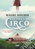 La vita è un circo libro