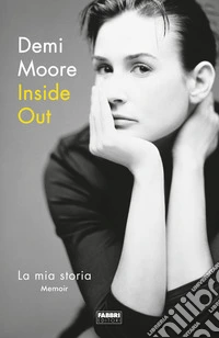 Inside out. La mia storia