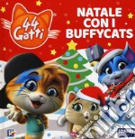 Natale con i Buffycats. 44 gatti libro