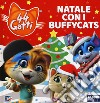 Natale con i Buffycats. 44 gatti libro