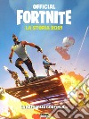 Official Fortnite. La storia 2021 libro