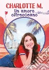 Un amore oltreoceano libro