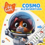 Cosmo all'avventura. 44 gatti. Ediz. a colori libro