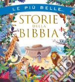 Le più belle storie della Bibbia libro