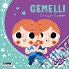 Gemelli. Minizodiaco. Ediz. a colori libro