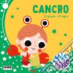 Cancro. Minizodiaco. Ediz. a colori libro