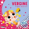 Vergine. Minizodiaco. Ediz. a colori libro