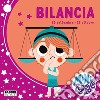 Bilancia. Minizodiaco. Ediz. a colori libro