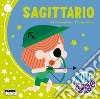 Sagittario. Minizodiaco. Ediz. a colori libro