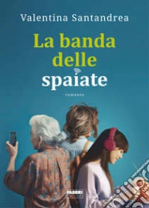La banda delle spaiate