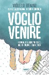 Voglio venire. Benvenuti orgasmi felici, addio dolore e difficoltà libro