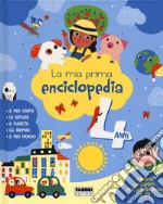 La mia prima enciclopedia. 4 anni. Ediz. a colori libro