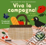 Viva la campagna! Ediz. a colori libro