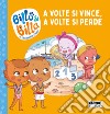 A volte si vince, a volte si perde. Billo e Billa. Ediz. a colori libro di Dami Elisabetta