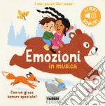 Emozioni in musica. Ediz. a colori libro