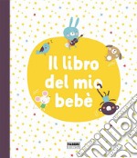 Il libro del mio bebè libro