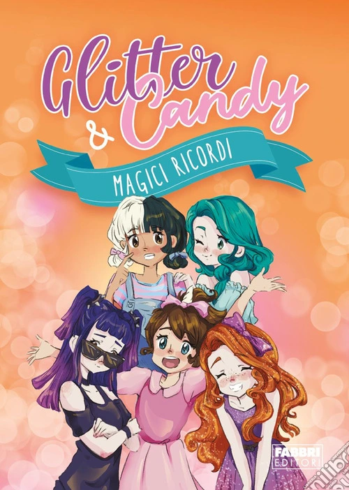 Magici ricordi. Glitter & Candy