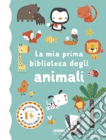 La mia prima biblioteca degli animali. Ediz. a colori libro