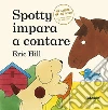 Spotty impara a contare. Ediz. illustrata libro