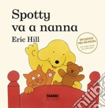 Spotty va a nanna. Ediz. a colori