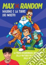 Maxino e la torre dei mostri libro