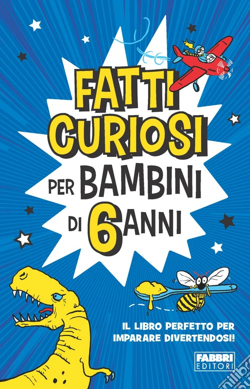 Fatti curiosi per bambini di 6 anni