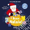 Buon Natale! Ediz. a colori libro