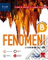 FENOMENI TOMO B. TERRA E UNIVERSO libro di BANFI B MATTARELLI D PAGLIRI E