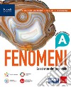 FENOMENI TOMO A + B + C + D CON A TU PER TU CON I DATI libro