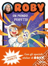 Un mondo perfetto. Con Adesivi libro