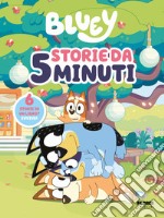 Storie da 5 minuti. Bluey. Ediz. a colori libro