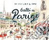 Gatti a Parigi. Un libro cerca & trova. Ediz. a colori libro