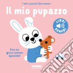 Il mio pupazzo. Ediz. a colori libro