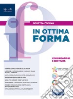 IN OTTIMA FORMA (COMUNICAZIONE E SCRITTURA) libro