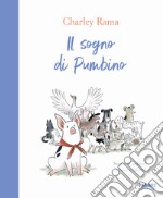 Il sogno di Pumbino libro