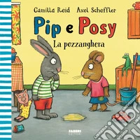 La pozzanghera. Pip e Posy. Ediz. a colori libro