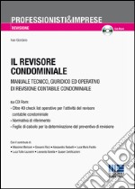 Il revisore condominiale. Con CD-ROM libro