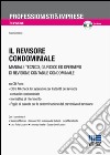 Il revisore condominiale. Con CD-ROM libro