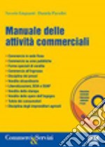 Manuale delle attività commerciali. Con CD-ROM libro