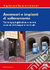 Ascensori e impianti di sollevamento libro